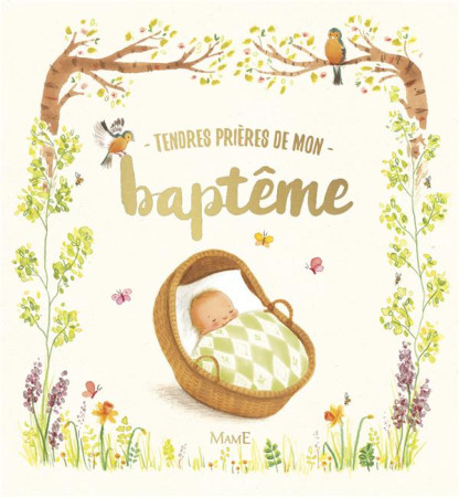 TENDRES PRIERES DE MON BAPTEME - PIPER SOPHIE - Mame