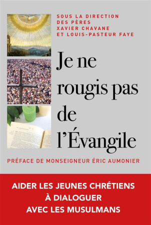 JE NE ROUGIS PAS DE L-EVANGILE - ASSO. DIOCESAINE DE - Mame