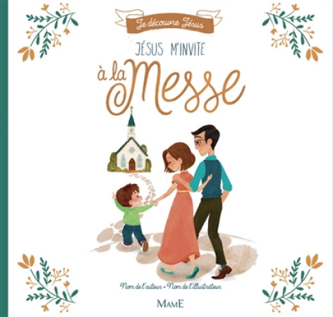 JESUS M-INVITE A LA MESSE - DU MESNIL SABINE - Mame