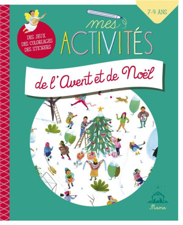 MES ACTIVITES DE L-AVENT ET NOEL (7-9 ANS) - DU FOU MAGUELONE - Mame