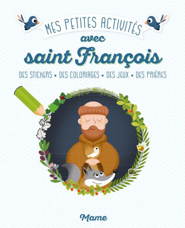 MES PETITES ACTIVITES AVEC SAINT FRANCOIS - GUYARD ROMAIN - Mame