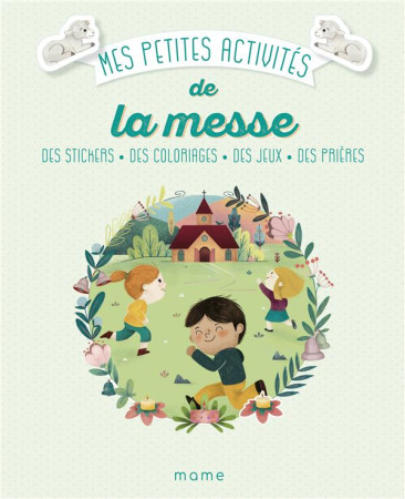 MES PETITES ACTIVITES DE LA MESSE 3-6 ANS - SCHLEEF VINCIANE - MAME