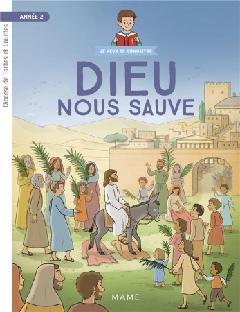 DIEU NOUS SAUVE / ANNEE 2 / DOCUMENT ENFANT - HUBERT FREDERIC - MAME