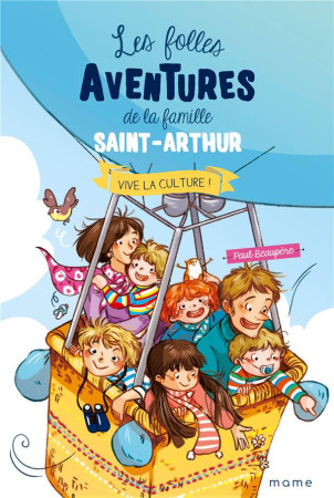 FOLLES AVENTURES FAMILLE SAINT-ARTHUR T7 VIVE LA  CULTURE - BEAUPERE PAUL - MAME