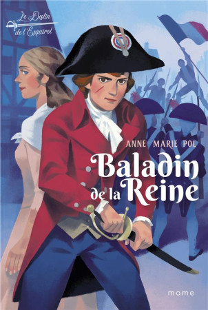 BALADIN DE LA REINE - T1 - POL ANNE-MARIE - MAME