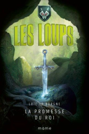 LOUPS T2 PROMESSE DU ROI - LE BORGNE LOIC - MAME