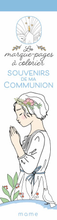 SOUVENIRS DE MA COMMUNION MARQUE-PAGES A COLORIER - IZUMI IDOIA - MAME