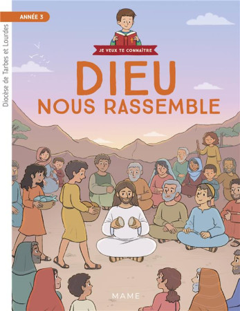 DIEU NOUS RASSEMBLE / ANNEE 3 / DOCUMENT ENFANT - XXX - MAME