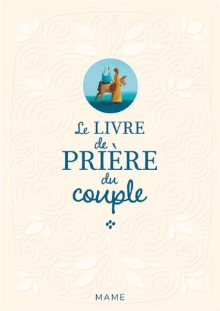 LIVRE DE PRIERE DU COUPLE - XXX - MAME