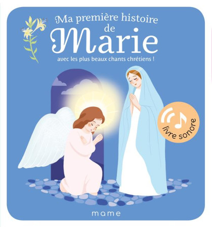 MA PREMIERE HISTOIRE DE MARIE SONORE - XXX - MAME