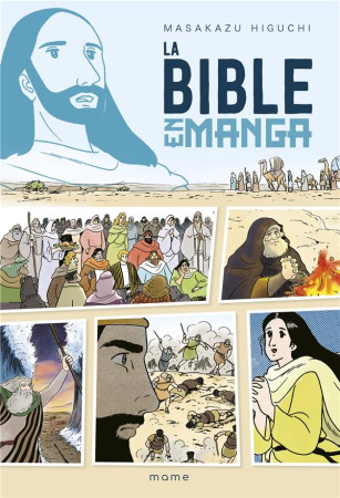 BIBLE EN MANGA - HIGUCHI MAZAKAZU - MAME