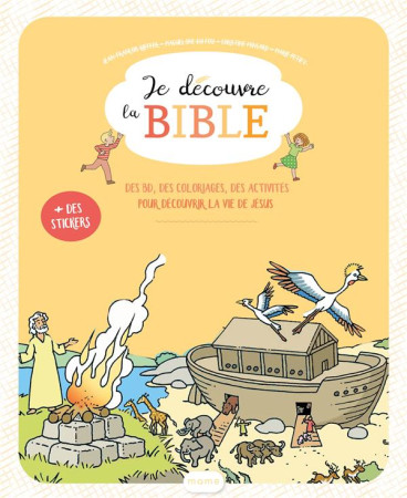 JE DECOUVRE LA BIBLE LIVRE POUR L-ENFANT (6-8 ANS) - DE GAVRILOFF - PIGNOT - PONSAR - MAME