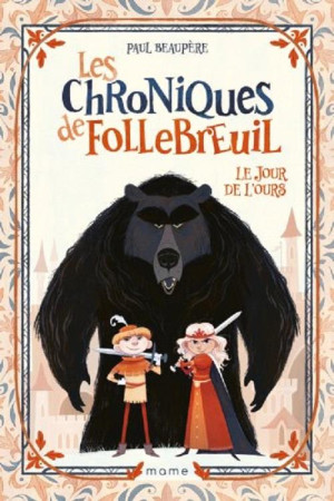 CHRONIQUES DE FOLLENBREUIL T1 JOUR DE L-OURS - XXX - MAME