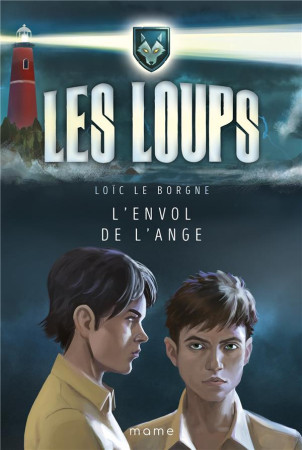 LOUPS T5 ENVOL DE L-ANGE - LE BORGNE LOIC - MAME