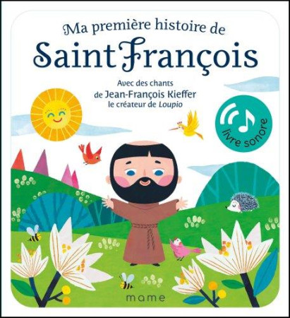 MA PREMIERE HISTOIRE DE SAINT FRANCOIS SONORE - XXX - MAME