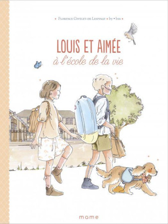 LOUIS ET AIMEE A L-ECOLE DE LA VIE - XXX - NC