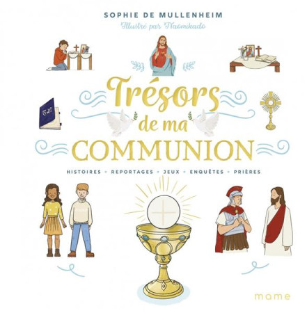 TRESORS DE MA COMMUNION - DE MULLENHEIM SOPHIE - MAME