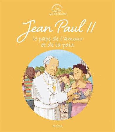 JEAN-PAUL II, LE PAPE DE L-AMOUR ET DE LA PAIX - XXX - NC