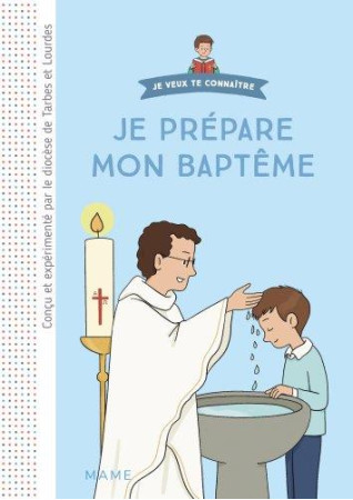 JE PREPARE MON BAPTEME. LIVRET ENFANT - XXX - MAME