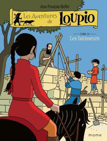 LOUPIO T12 LES BATISSEURS - XXX - MAME