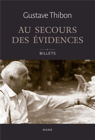 AU SECOURS DES EVIDENCES BILLETS - GUSTAVE THIBON - MAME