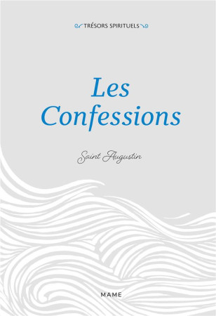 CONFESSIONS - SAINT AUGUSTIN - MAME