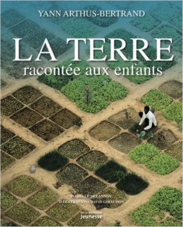 TERRE RACONTEE AUX ENFANTS (LA) - ARTHUS-BERTRAND YANN - MARTINIERE BL