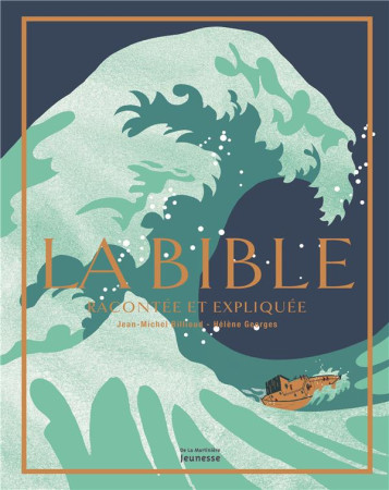 BIBLE RACONTEE ET EXPLIQUEE - BILLIOUD JEAN-MICHEL - De La Martinière Jeunesse