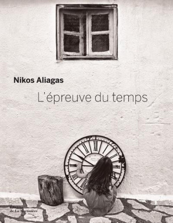 EPREUVE DU TEMPS (L-) - ALIAGAS NIKOS - MARTINIERE BL