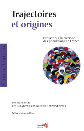 TRAJECTOIRES ET ORIGINES - Cris Beauchemin - INED