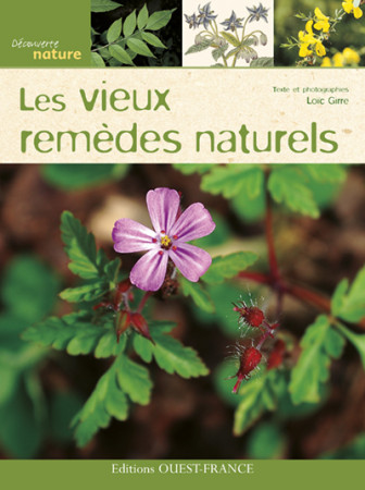 VIEUX REMEDES NATURELS - Loïc Girre - OUEST FRANCE