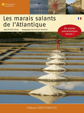 MARAIS SALANTS DE L-ATLANTIQUE - OLIVER MIREILLE - OUEST FRANCE