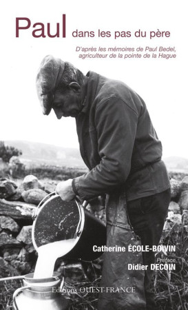 PAUL, DANS LES PAS DU PERE (POCHE) - Francoise Bedel - OUEST FRANCE