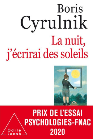 NUIT, J-ECRIRAI DES SOLEILS (LA) - CYRULNIK BORIS - JACOB