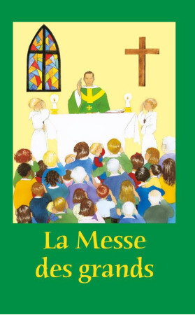 MESSE DES GRANDS - RITE DE PAUL VI - COLLECTIF - TEQUI