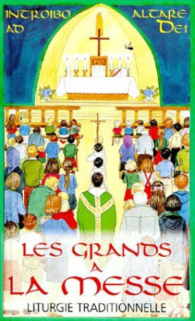 GRANDS A LA MESSE - RITE DE SAINT PIE V - COLLECTIF - TEQUI