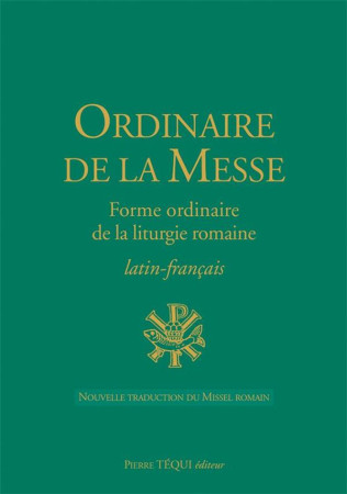 ORDINAIRE DE LA MESSE LATIN-FRANCAIS - PAUL VI - TEQUI