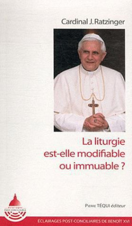 LA LITURGIE EST-ELMODIFIABOU IMMUAB? - CARDINAL J. RATZINGE - TEQUI