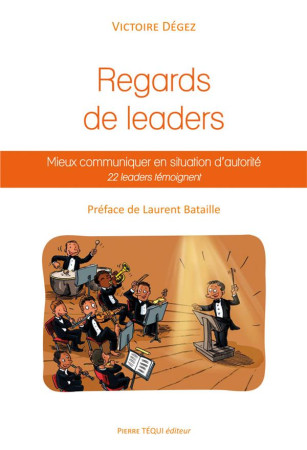 REGARDS DE LEADERS - DEGEZ VICTOIRE - TEQUI