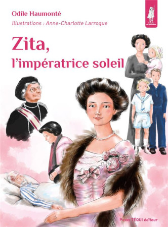 ZITA L-IMPERATRICE SOLEIL - ODILE HAUMONTE - TEQUI