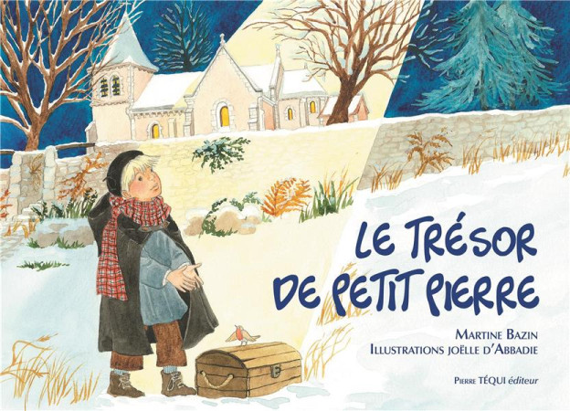 TRESOR DE PETIT PIERRE - MARTINE BAZIN - TEQUI