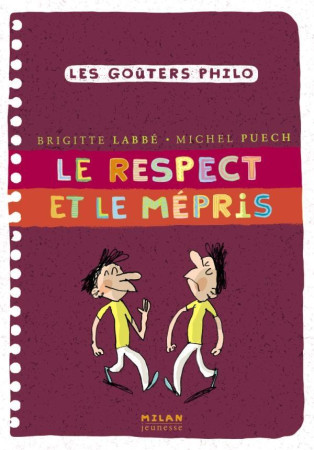 RESPECT ET LE MEPRIS (LE) - AZAM JACQUES - BD Kids