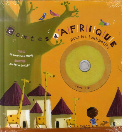 CONTES D-AFRIQUE POUR LES TOUT-PETITS - DE WILDE/MBODJ - BD Kids