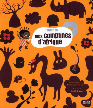 MES COMPTINES D-AFRIQUE + CD - DUHAZE GAELLE - BD Kids