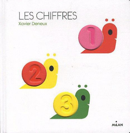 LES CHIFFRES - PROJET DENEUX - DENEUX XAVIER - BD Kids