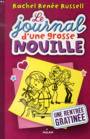 JOURNAL D-UNE GROSSE NOUILLE (EX : DORK DIA RIES) - CANTIN-SABLE VIRGINI - Milan jeunesse