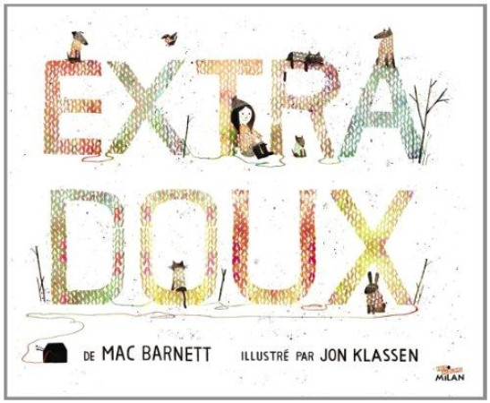 EXTRA DOUX - KLASSEN JON - Milan jeunesse