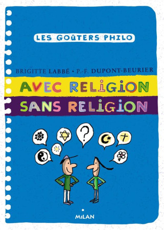 AVEC RELIGION SANS RELIGION - LABBE BRIGITTE - Milan jeunesse