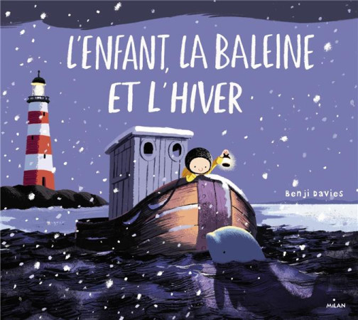 ENFANT, LA BALEINE ET L-HIVER (L) (TP) - DAVIES BENJI - Milan jeunesse