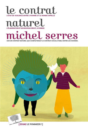 CONTRAT NATUREL - MICHEL SERRES - POMMIER